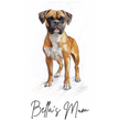 Boxer Dog Gift Mug - Boxer Dog Mom Mug - Dog Dad Mug