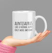 Auntie Coffee Mug - Auntisaurus Auntie Gift Mug - Perfect For Birthday or Christmas Gift - Funny Coffee Mug - Novelty Gift For Auntie