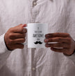 This Is One Awesome Dad Coffee Mug - Ideal Gift For Husband, Father - Show Dad You Love Him