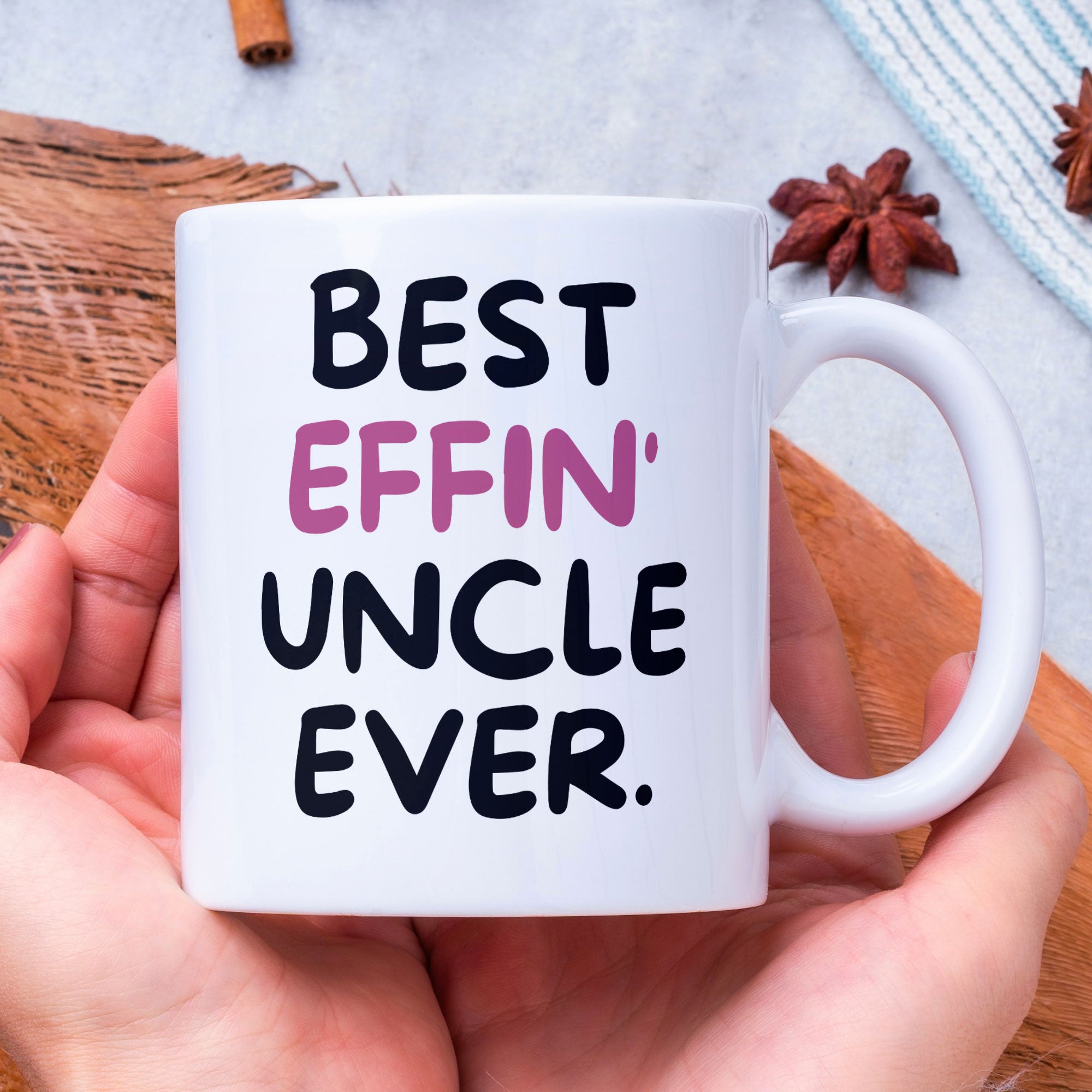 Uncle Coffee Mug - Best Effin Uncle Ever - Gift Mug For Uncle - Gift Mug For Birthdays Christmas - Funny Uncle Mug