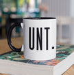 Cunt Coffe Mug - Sarcastic Mug - Offensive Mug - Funny Office Gift Mug - Work Mug - Funny Vulgar Gift, Gift For Friends And Family