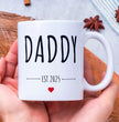 Daddy Est. 2025 Personalised Gift Mug - Gift For New Fathers, Fathers Day, Brithday
