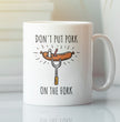 Funny Vegan Coffee Mug - Gift For Vegan Friends - Don't Put Pork On The Fork - Christmas, Birthday Gift