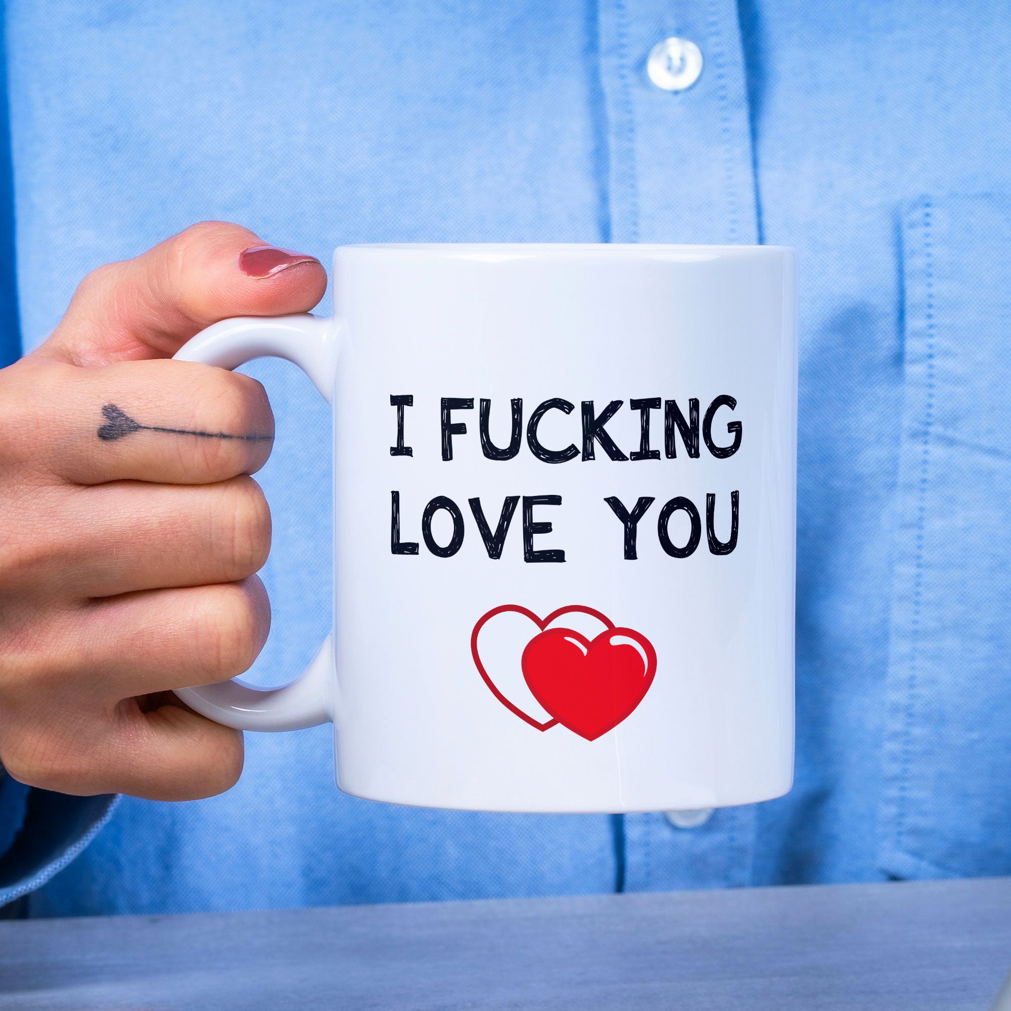 Valentines Day Funny Gift Coffee Mug - I Fucking Love You