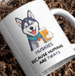 Siberian Husky Dog Coffee Gift Mug - Funny Husky Mum Mug - Husky Gifts