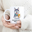 Siberian Husky Dog Coffee Gift Mug - Funny Husky Mum Mug - Husky Gifts