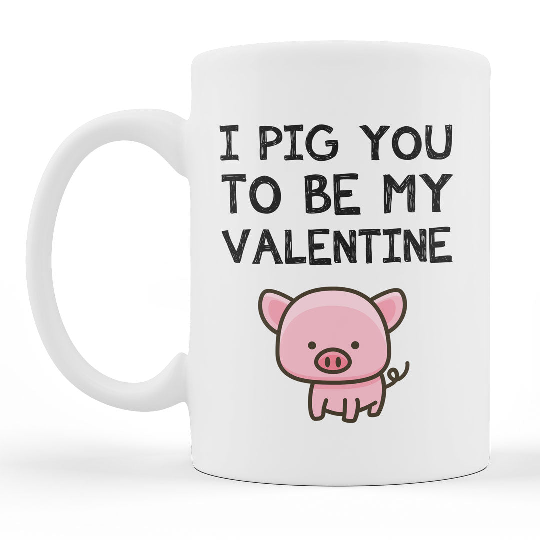 Valentines Day Funny Gift Coffee Mug - I Pig You