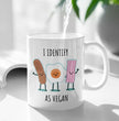 I Identify As Vegan - Funny Coffee Gift Mug For Your Vegan Friends & Familly - Perfect For Birthdays / Christmas