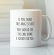 Gift Coffee Mug for Parents, Fathers / Mothers Day - Birthday - If You Think This Mug Is Shit You SHould See The Care Home I've Choosen
