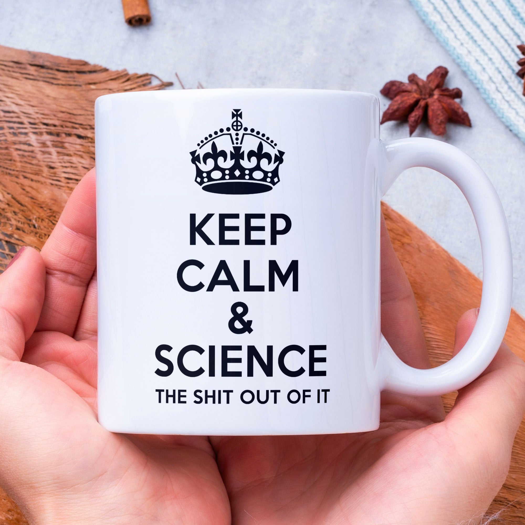 Funny Science Teacher Coffee Mug - Keep Calm And Science The Shit Out Of It - Ideal Gift For Science Teacher