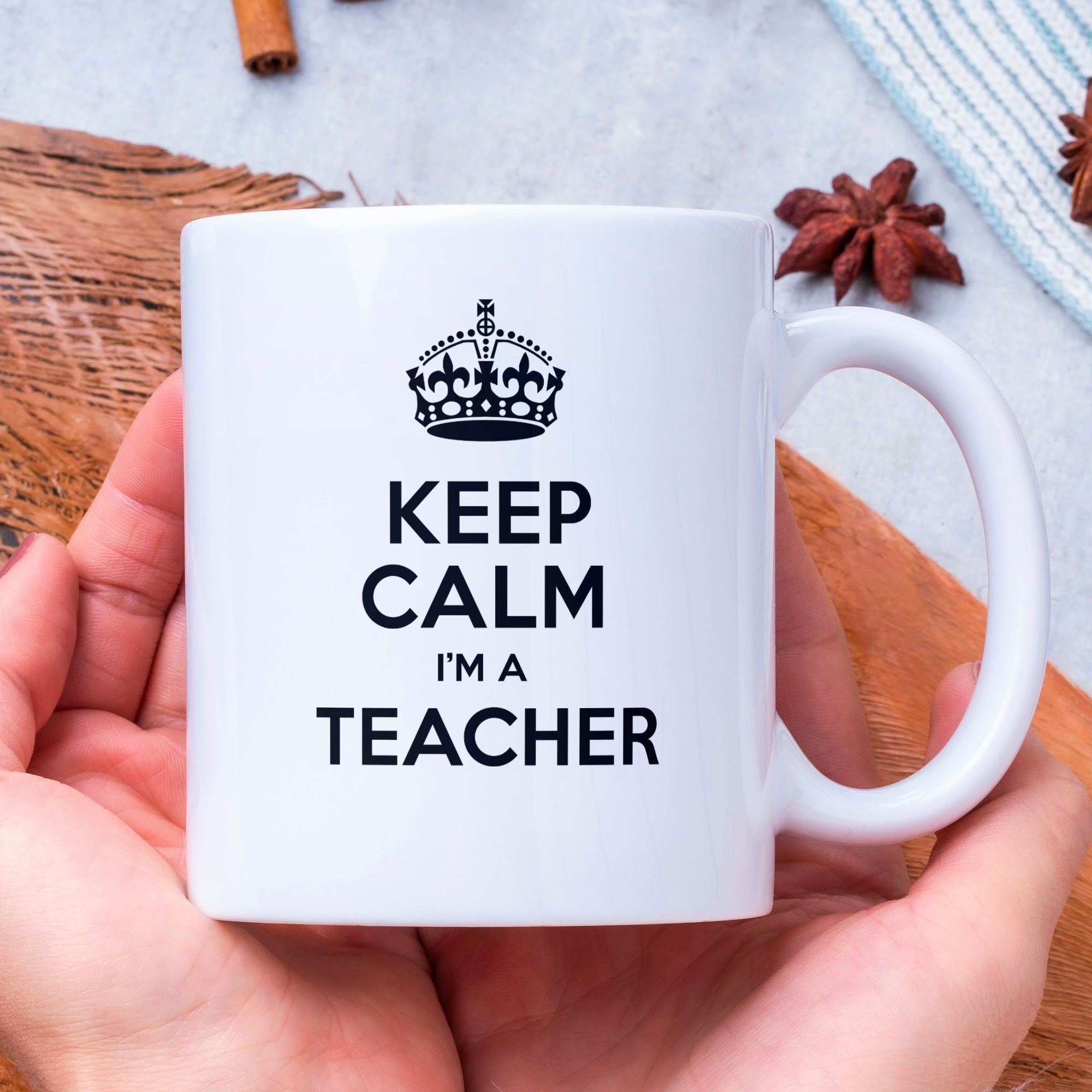 Teacher Gift Coffee Mug - Keep Calm I'm A Teacher - Gift For Wife, Husband or Friend - Christmas or Birthday Funny Gift Idea