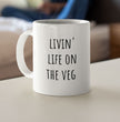 Funny Vegan Gift Coffee Mug - Perfect Present For Your Vegan Friends & Family - Life On The Veg - Make Great Christmas and Birthday Presents