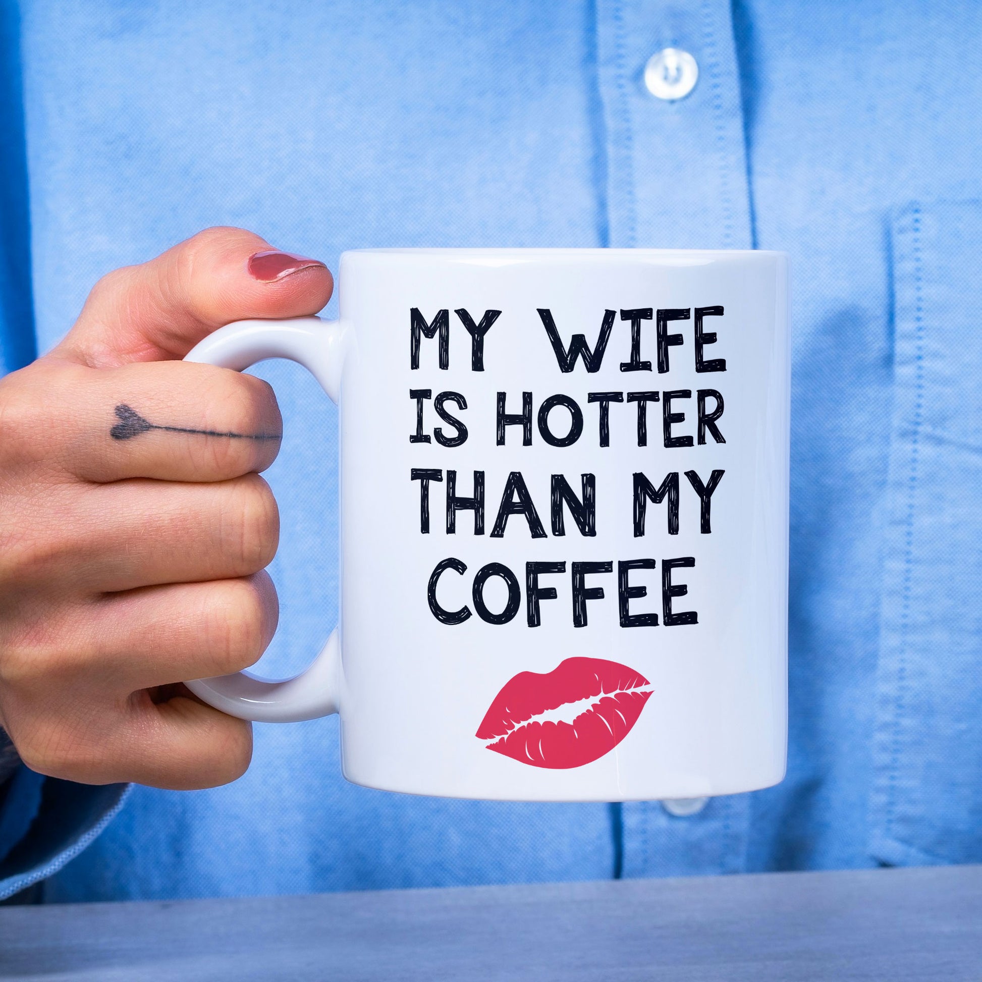 Funny Wife Gift Coffee Mug - My Wife is Hotter Than My Coffee Gift For Husband