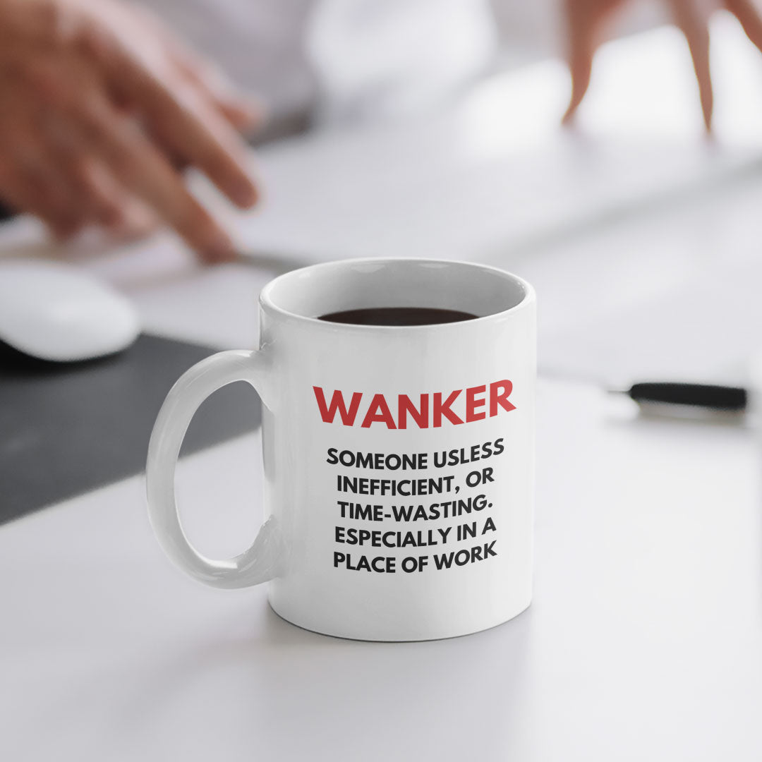 Funny Work Coffee Mug - Definition Of A Wanker - Ideal Gift For Work Friend - Office Gift - Secret Santa