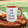 Pickleball Opponent Coffee Mug - Funny Gift for Sports Lovers, Coffee Lovers, Pickleball Players, Gift for Him, Gift for Her