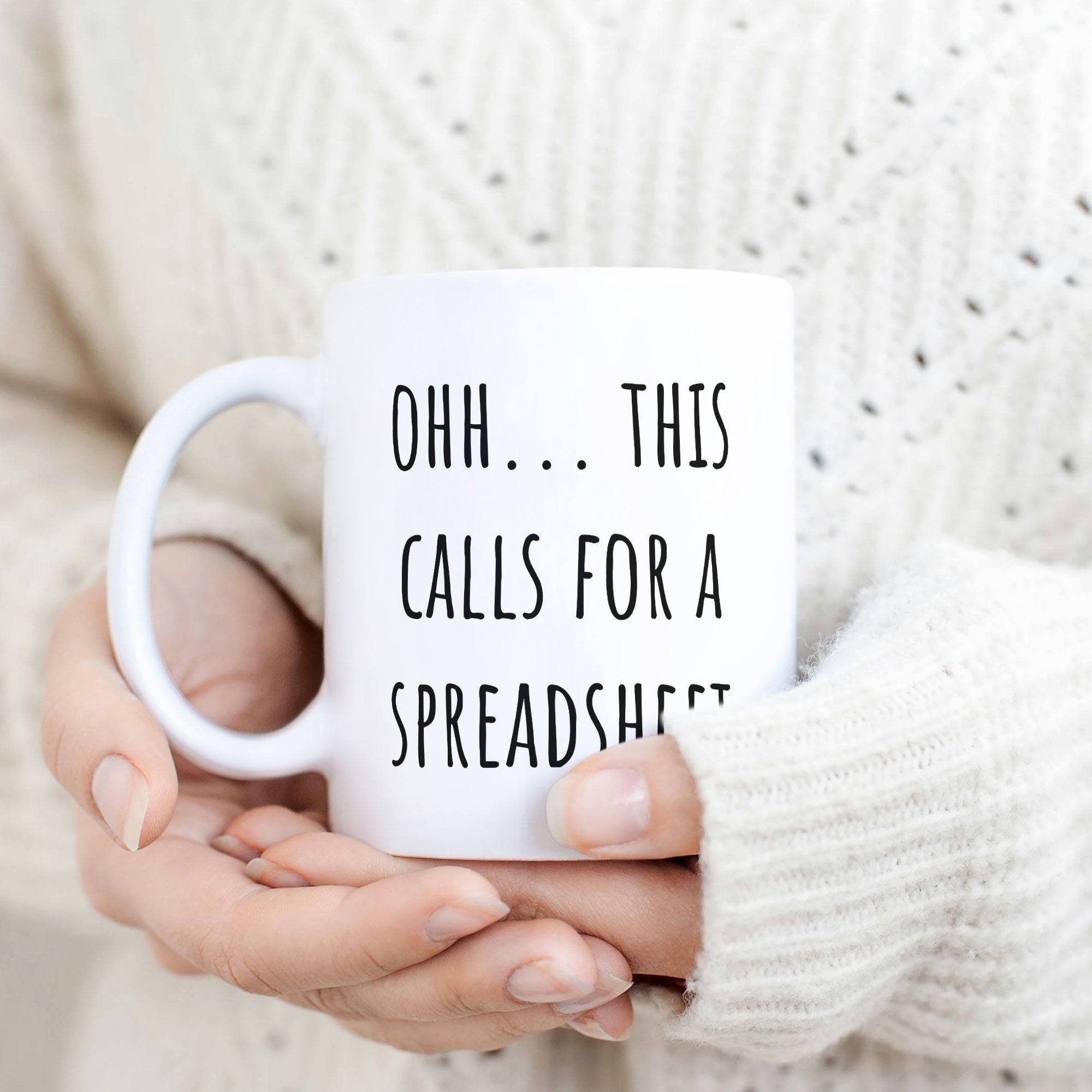 Funny Work Account Themed Coffee Mug - This Calls For A Spreadsheet