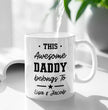 This Awesome Daddy Belongs to - Gift For Fathers Day, Brithday