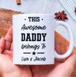 This Awesome Daddy Belongs to - Gift For Fathers Day, Brithday