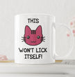 Rude Gift Coffee Mug - This Pussy Won't Lick Itself - Valentines, Birthday Gift For Girlfriend, Wife, Partner - Funny Gift Coffee Mug