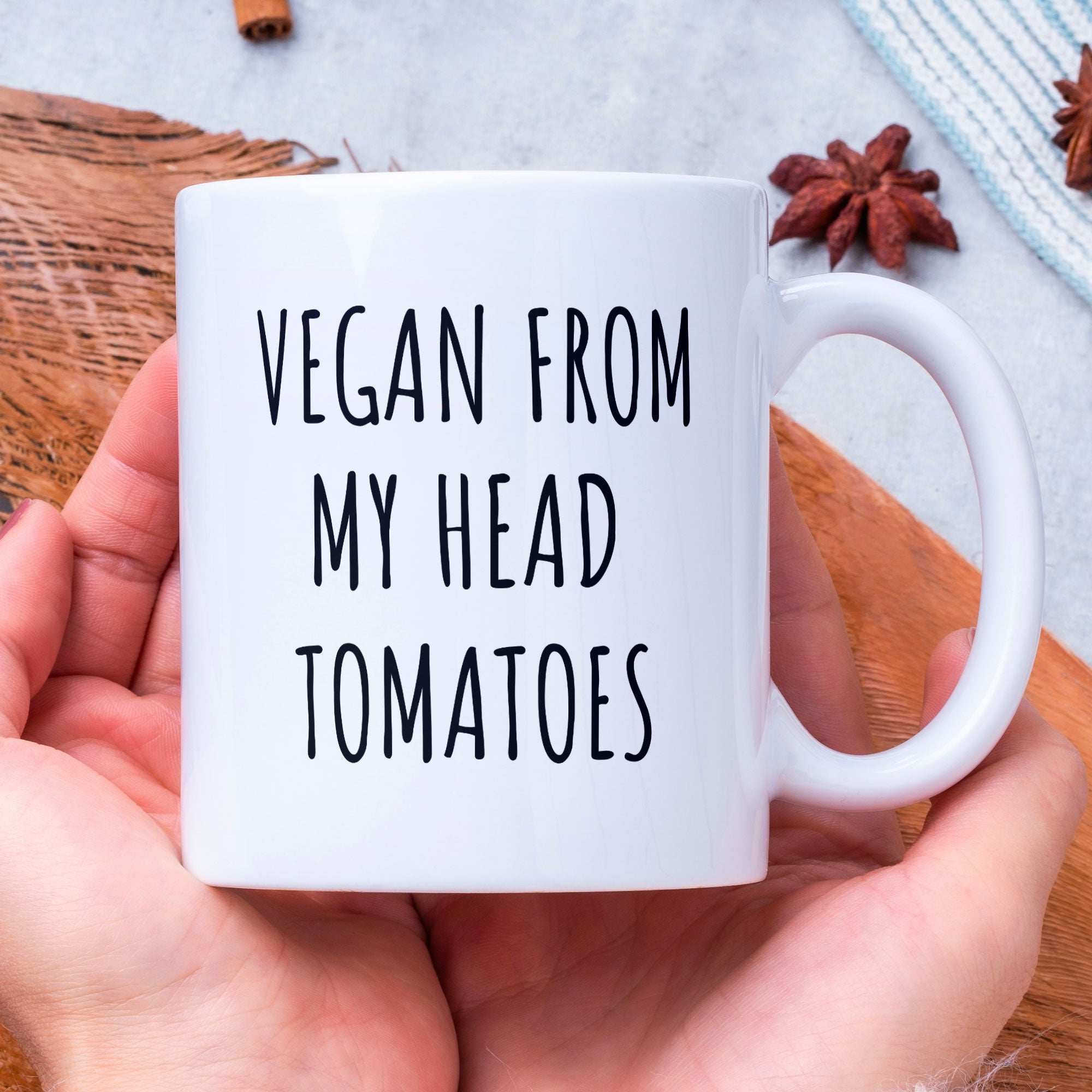 Funny Vegan Coffee Mug - Perfect Gift For Your Vegan Friends & Family - Vegan From My Head Tomatoes