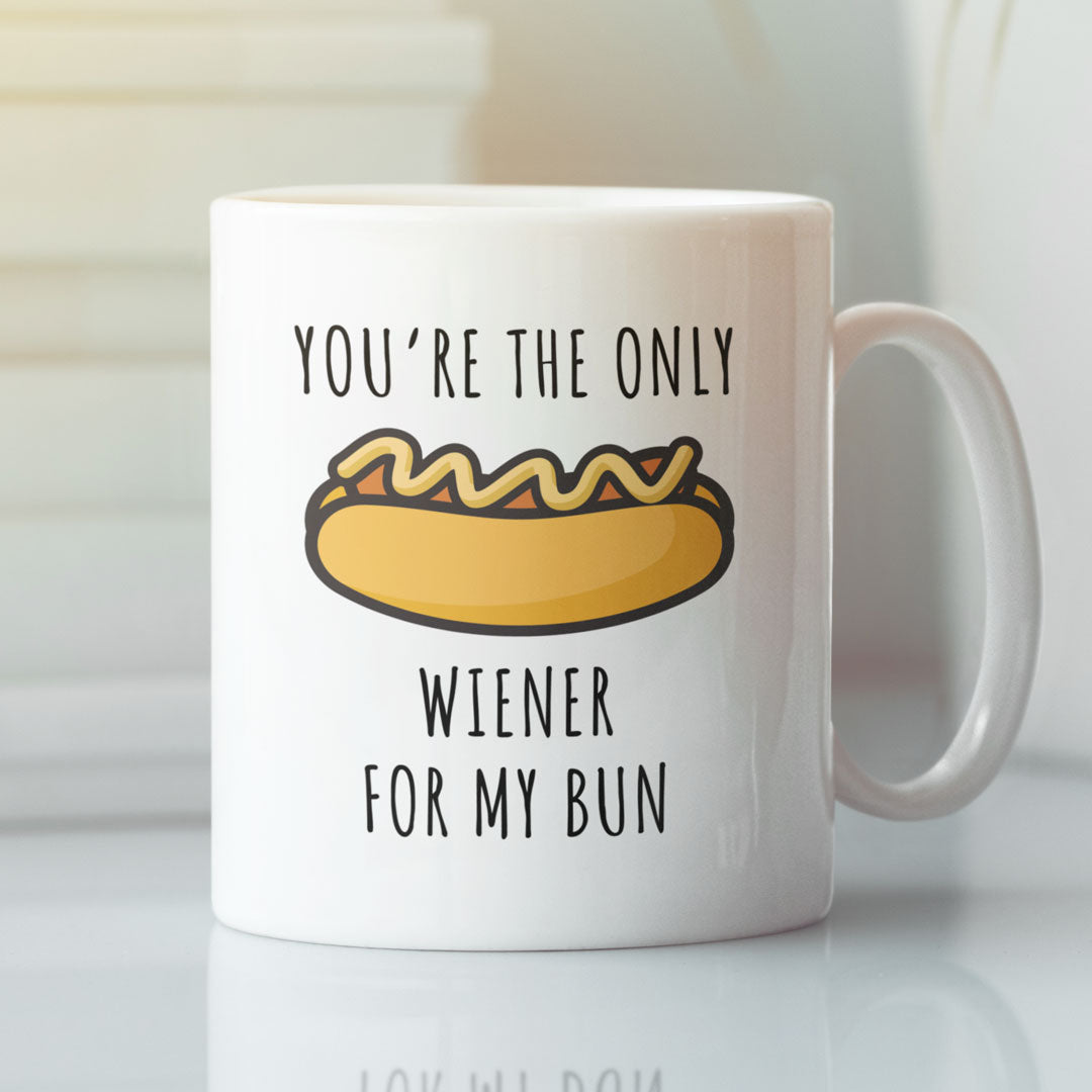 Funny Gift Mug For Partner - Valentines Mug You're The Only Wiener For My Bun