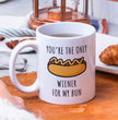 Funny Gift Mug For Partner - Valentines Mug You're The Only Wiener For My Bun